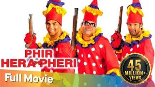 Phir Hera Pheri  Full Hindi Comedy Movie  Paresh R