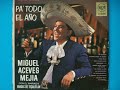 Miguel Aceves Mejia "Pa' Todo El Año"de Jose Alfredo Jimenez