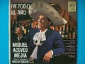 Miguel Aceves Mejia \"Pa\ Miguel Aceves Mejia \"Pa\