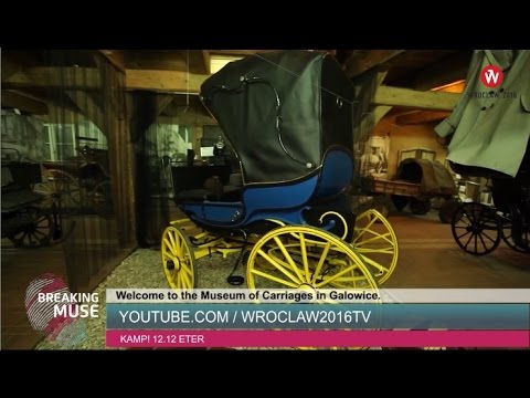 BREAKING MUSE: Muzeum Powozów / Museum of Carriages Galowice