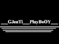 GJenTi&PlayBoOY - Kosove Shipni 2009