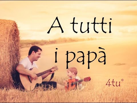 Papa Canzoni Video Frasi D Amore Tumbrl Immagini Da Dedicare Al Papa Generazione 19xx 4tu