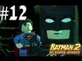 Lego Batman 2 - Walkthrough Part 12 Underground Retreat