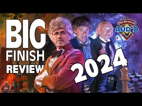 A Review of Big Finish's 2024 Doctor Who Audio Adventures including our Top 5 List