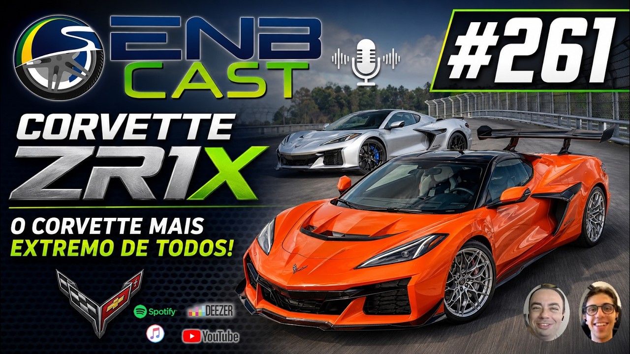 EnB Cast #261 - Chevrolet Corvette ZR1X