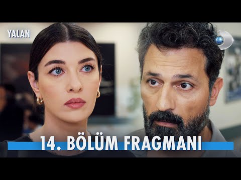 Yalan 14. Bölüm Fragmanı                                                                                                                                                                                                                                  