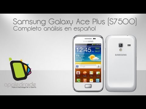 Samsung Galaxy ace plus S7500 Completo Review