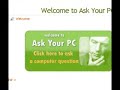 Have a computer question? Need an answer? Ask Your PC!