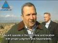 Barak: Talks Unnecessary, Israel Will Attack Gaza At Right T