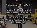 Congressman Shuler: Health Care Version of Cash for Clunkers