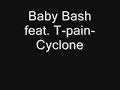 Baby Bash Feat.T-Pain-Cyclone