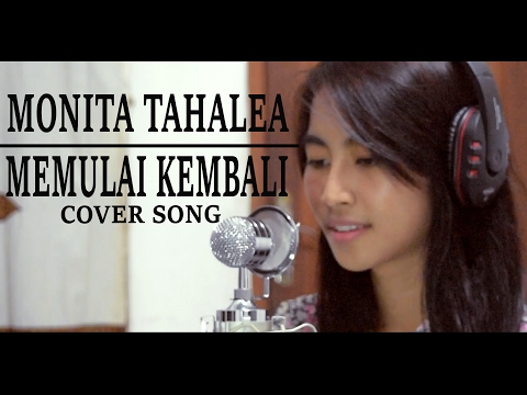 Memulai Kembali - monita tahalea