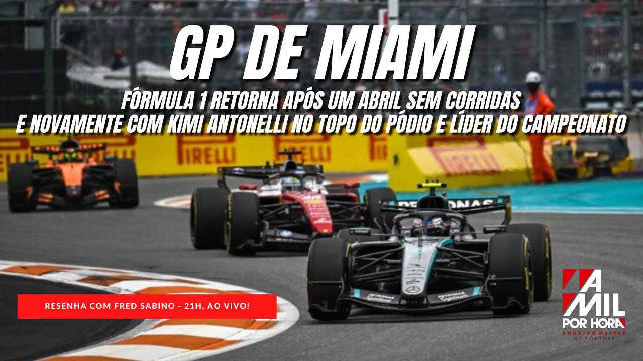 RESENHA DO GP DE MIAMI DE F1 COM RODRIGO MATTAR E FRED SABINO | SEGUNDA-FEIRA, 21H | AO VIVO! #F1