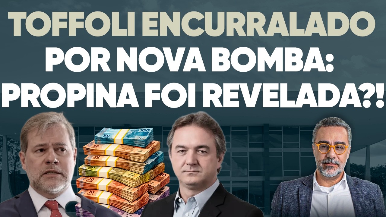 🚨 Toffoli é ENCURRALADO por nova BOMBA: propina pode ter sido revelada!