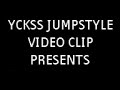 yckss jumpstyle