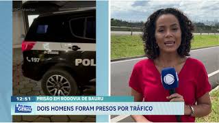 Prisão em rodovia de Bauru: dois homens foram presos por tráfico