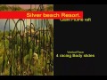 Silver Beach Resort part 2