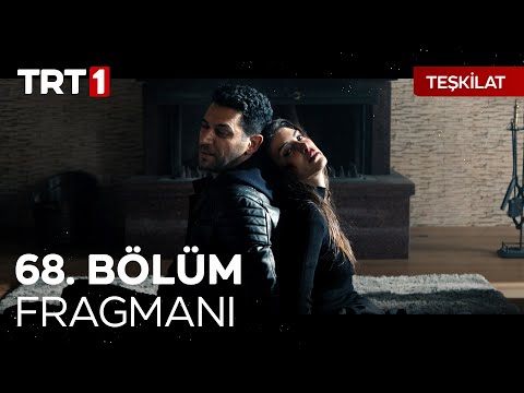 Teşkilat 68. Bölüm Fragmanı                                                                                                                                                                                                                               