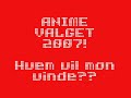 Anime Valget 2007 Intro 1.