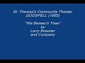 GODSPELL - We Beseech Thee by Larry Bressler and Company