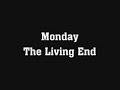 The Living End - Monday The Living End - Monday