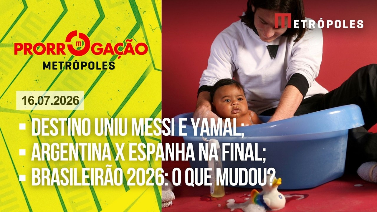 AO VIVO: PRORROGAÇÃO - 16.07.2026