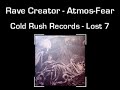 Rave Creator - Atmos-Fear Rave Creator - Atmos-Fear