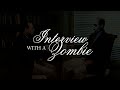 Flashback: Interview with a Zombie