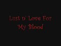 Lust n' Love For My Blood -Previews-
