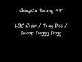 Snoop Doggy Dogg / LBC Crew / Tray Dee - Gangsta Swang 95' [Death Row Records]