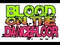 Blood on the dance floor -  LYRICS!