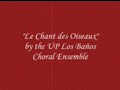 le chant des oiseaux by the up los baños choral ensemble