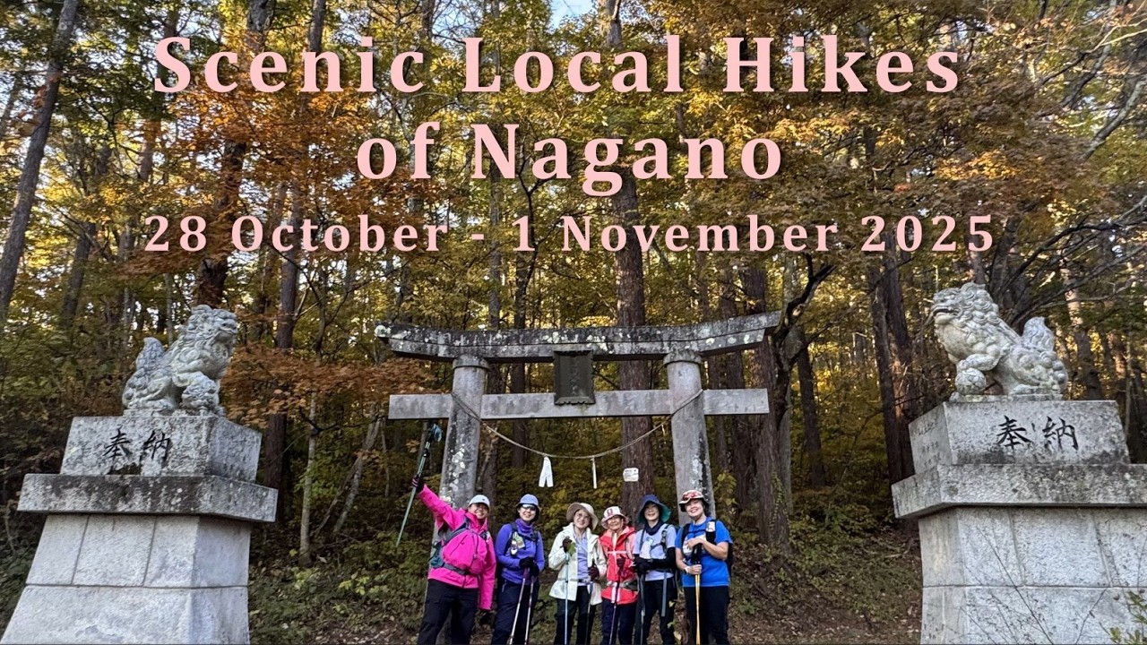 2025 Scenic Local Hikes of Nagano