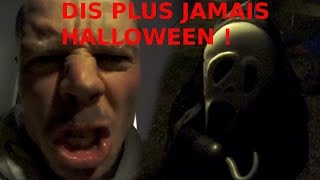 Ne dites plus JAMAIS HALLOWEEN !!!!!