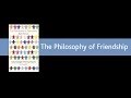 Mark Vernon - The Philosophy of Friendship