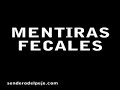 LAS MENTIRAS DE FELIPE CALDERON