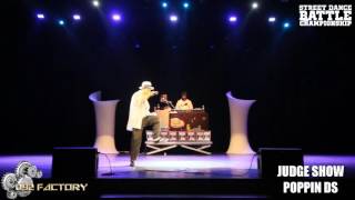 Poppin DS – STREET DANCE BATTLE CHAMPIONSHIP JUDGE SHOW