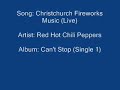 Red Hot Chili Peppers - Christchurch Fireworks Music (Live) Red Hot Chili Peppers - Christchurch Fireworks Music (Live)