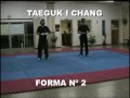 CHUNG SEUNG MOO SOOL TAEKWONDO FORMA Nº2 TAEGUK i CHANG