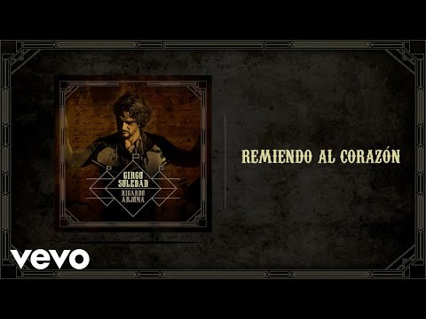 Ricardo Arjona - Remiendo Al (audio)