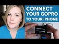 How To Connect Gopro Hero 4 To Iphone App