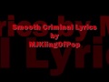 mj smooth criminal lyrics best one!