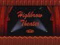 Highbrow Theater (Manwich)