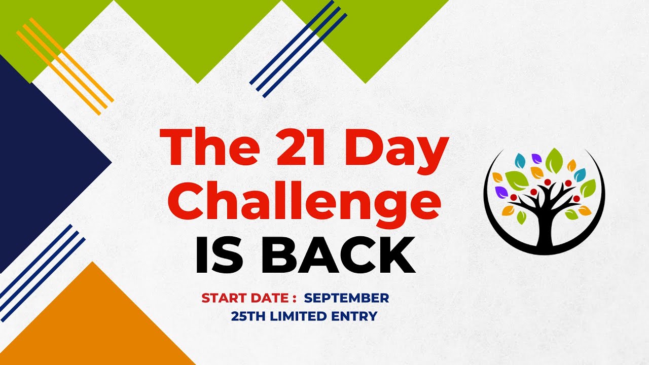 The 21 Day Challenge Is Back!!