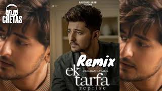Ek Tarfa  DJ Chetas  Remix  House party With DJ Ch