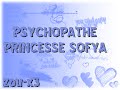 Princesse Sofya Psychopate