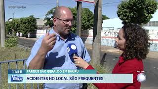 Parque São Geraldo em Bauru: acidentes no local são frequentes