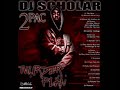 RIP Tupac www.djscholar.net