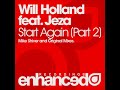 Will Holland feat. Jeza – Start Again lyrics