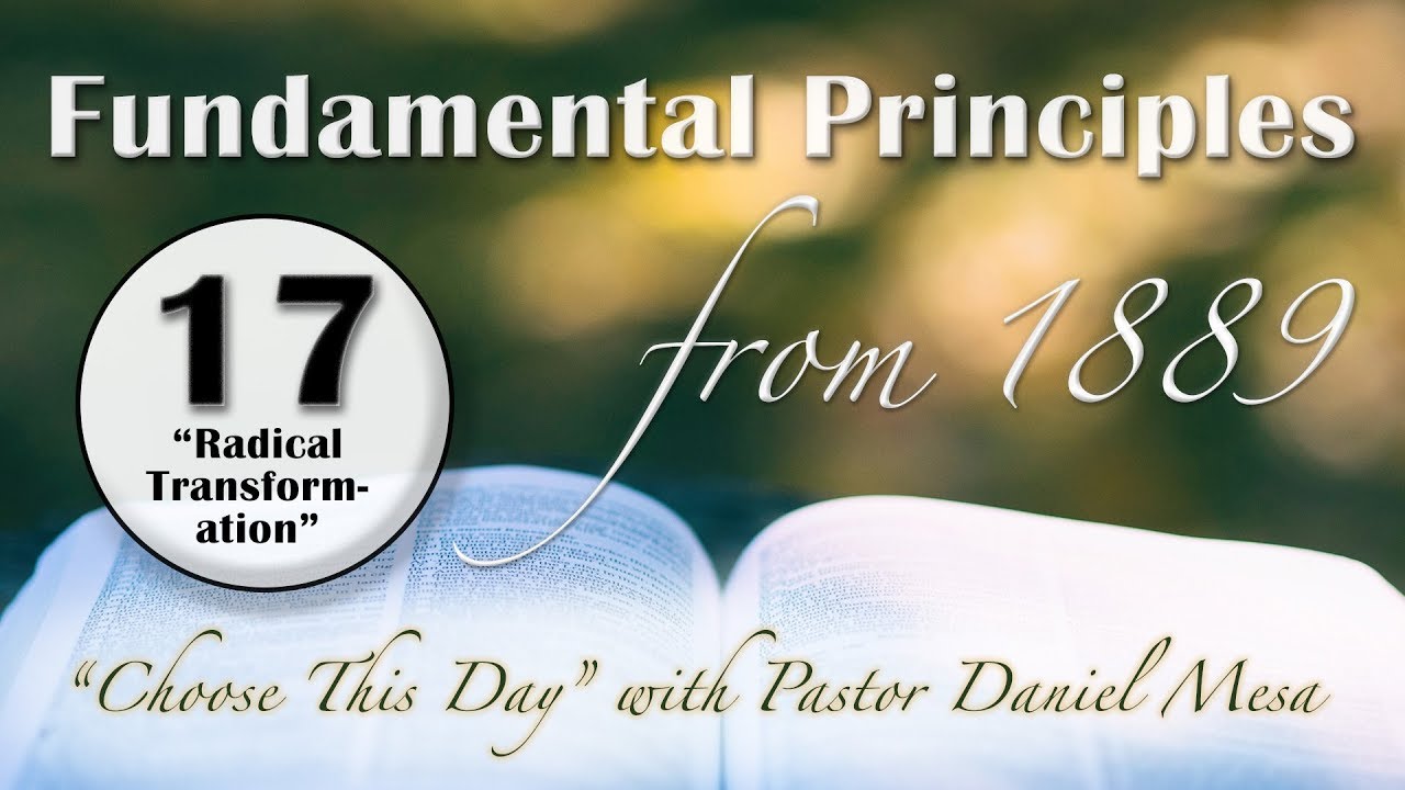 Fundamental Principle - 17 - Radical Transformation - with Daniel Mesa